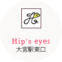 hips eyes大宮駅東口